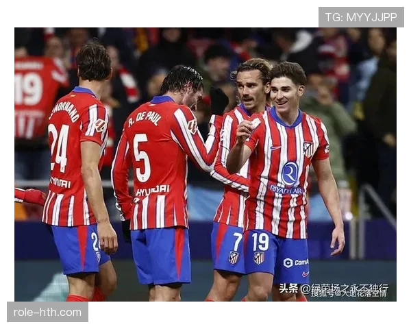 马竞战术革新成夺冠关键，球队表现引发广泛关注